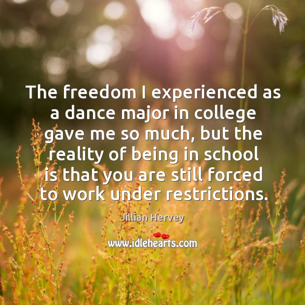The freedom I experienced as a dance major in college gave me Image
