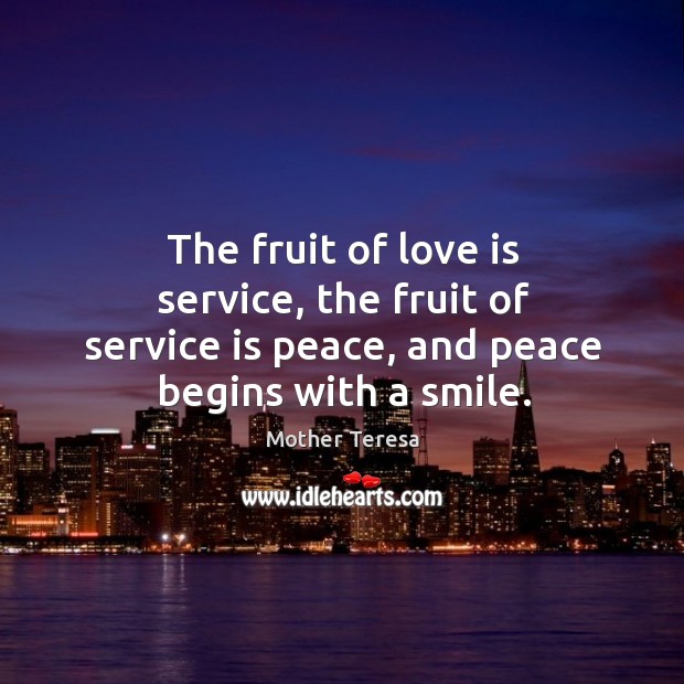 The fruit of love is service, the fruit of service is peace, Image