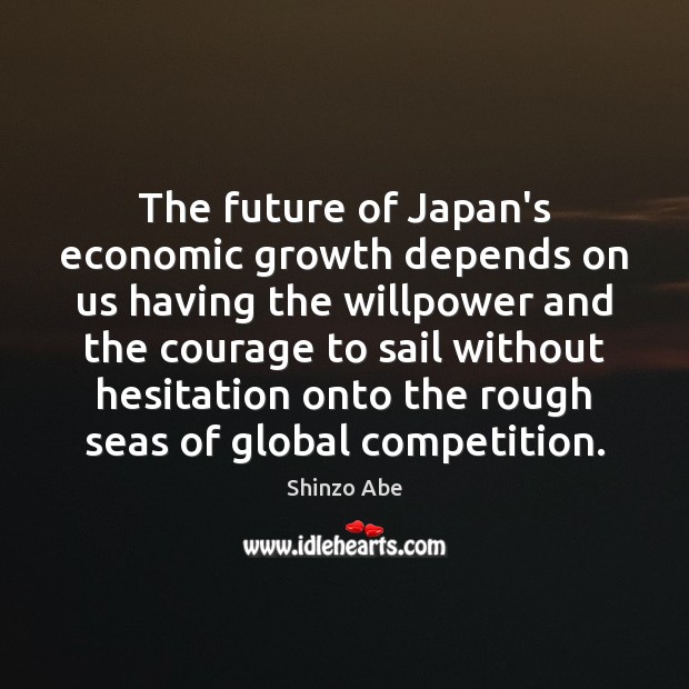 The future of Japan’s economic growth depends on us having the willpower Image