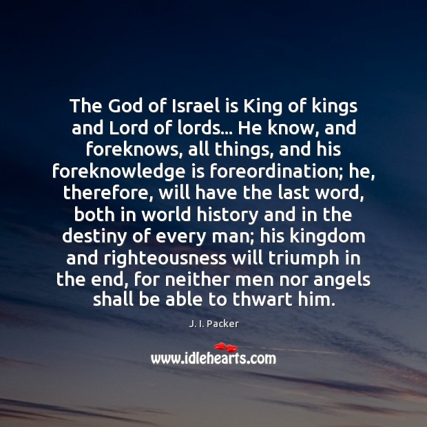 The God of Israel is King of kings and Lord of lords… Image
