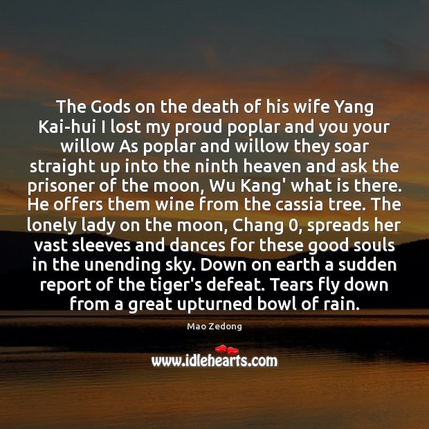 The Gods on the death of his wife Yang Kai-hui I lost Lonely Quotes Image