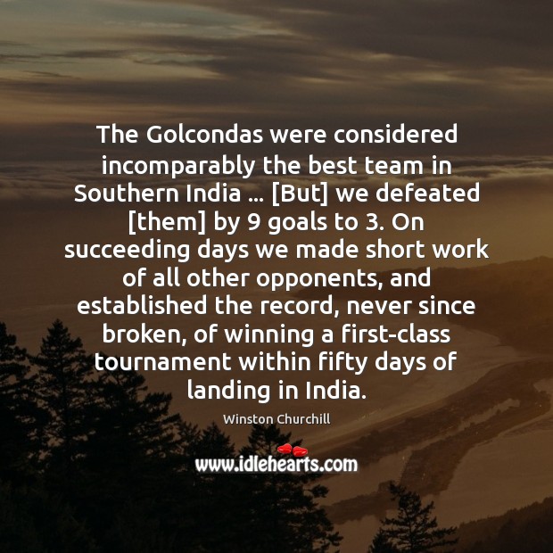 The Golcondas were considered incomparably the best team in Southern India … [But] Image