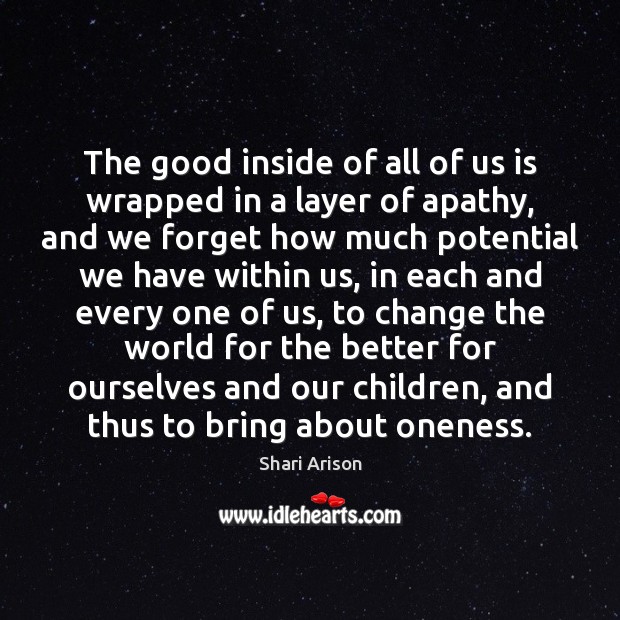 The good inside of all of us is wrapped in a layer Image