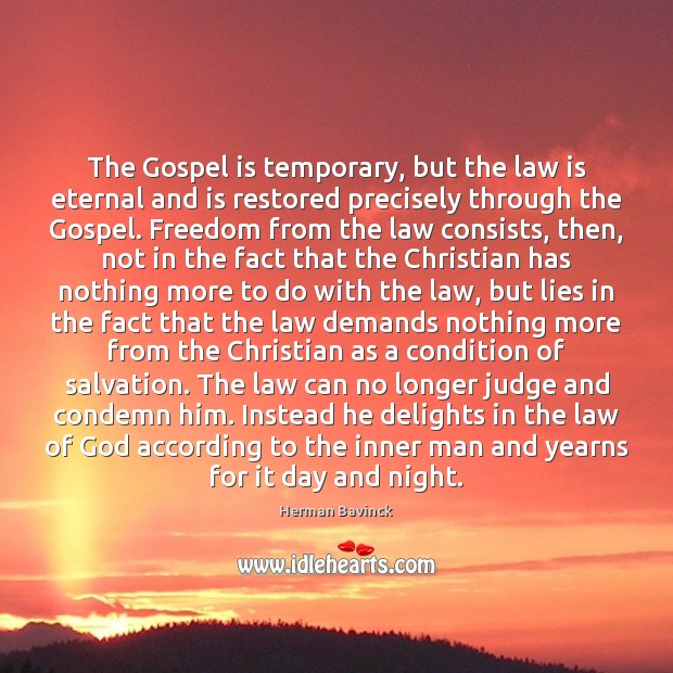 The Gospel is temporary, but the law is eternal and is restored Image