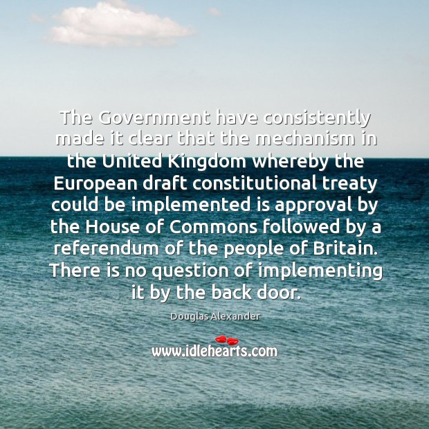 The Government have consistently made it clear that the mechanism in the Image