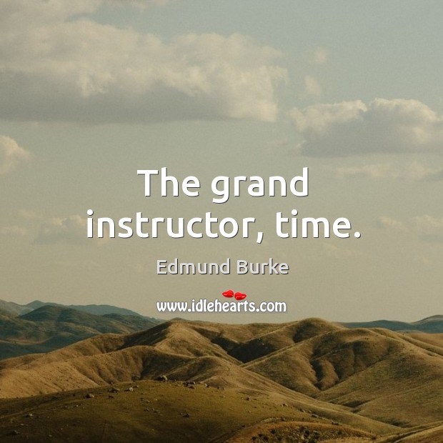 The grand instructor, time. Image