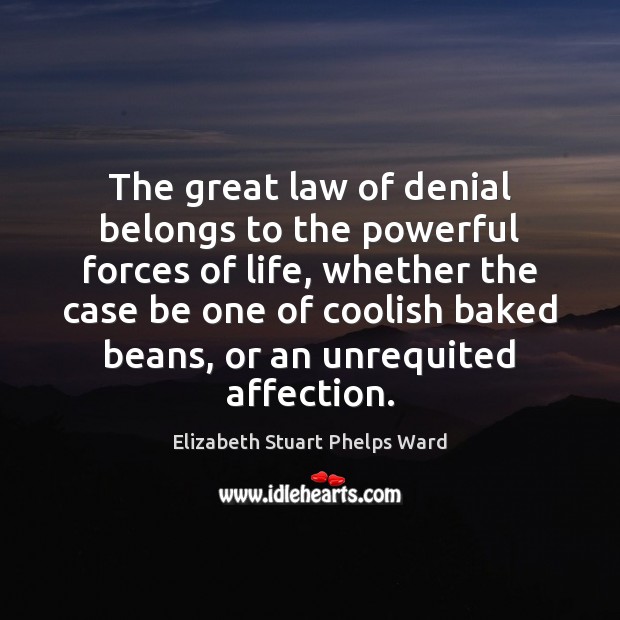 The great law of denial belongs to the powerful forces of life, Image
