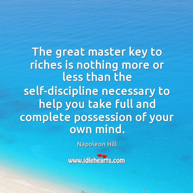The great master key to riches is nothing more or less than Image