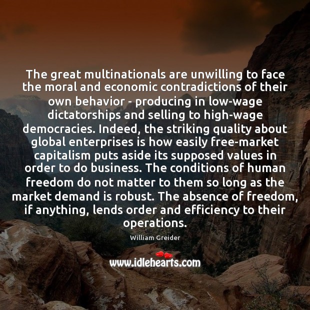 The great multinationals are unwilling to face the moral and economic contradictions Image