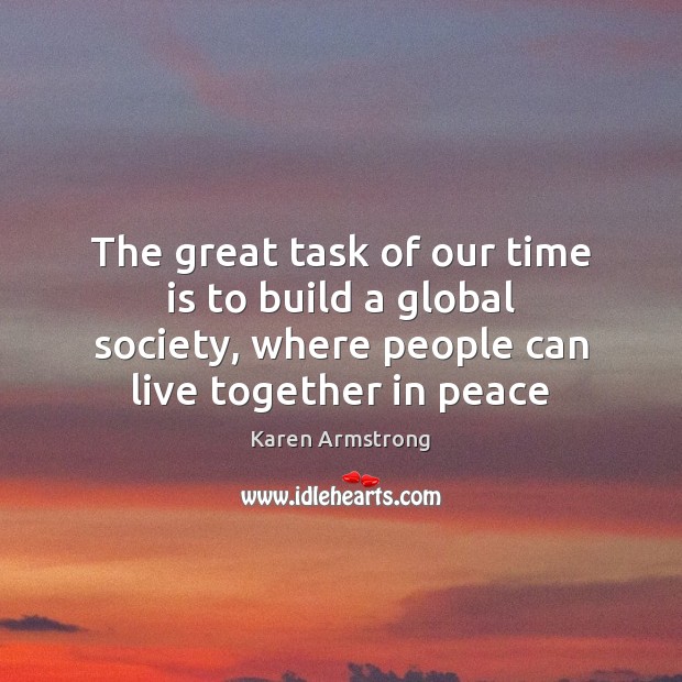 The great task of our time is to build a global society, Image