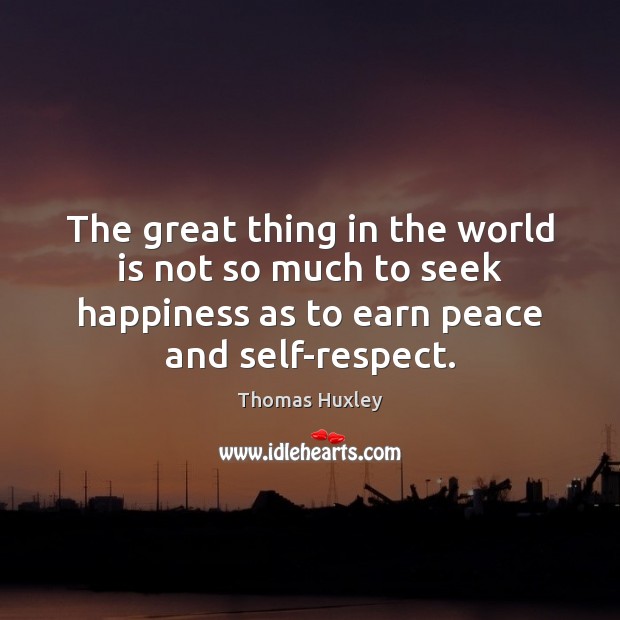 The great thing in the world is not so much to seek World Quotes Image