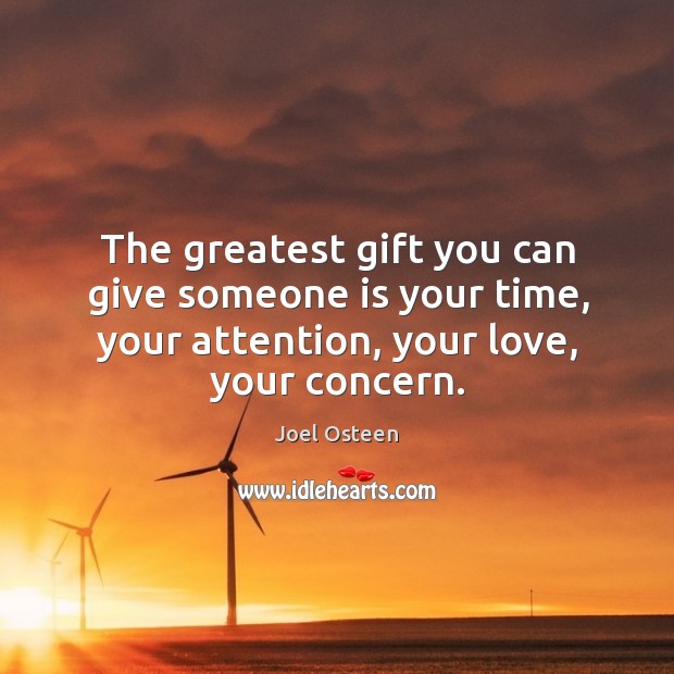 The greatest gift you can give Gift Quotes Image