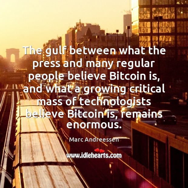 The gulf between what the press and many regular people believe Bitcoin Image