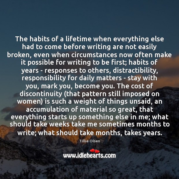 The habits of a lifetime when everything else had to come before Image