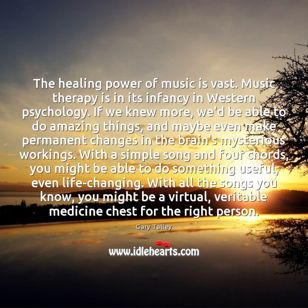 The healing power of music is vast. Music therapy is in its 