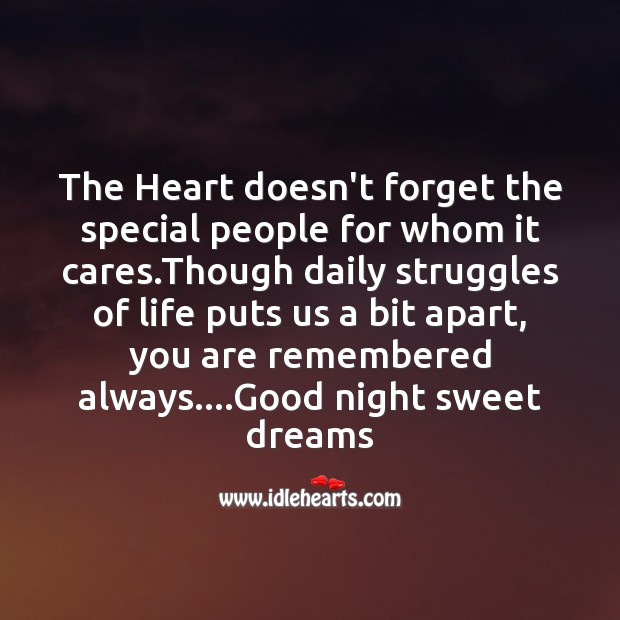 The heart doesn’t forget the special people Good Night Quotes Image