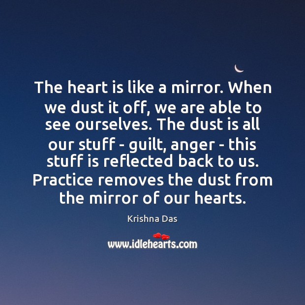 The heart is like a mirror. When we dust it off, we Guilt Quotes Image