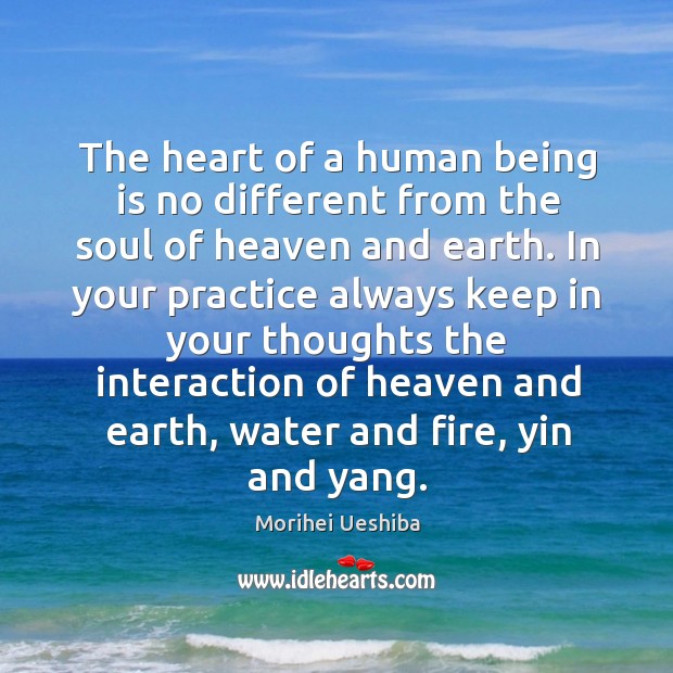 The heart of a human being is no different from the soul of heaven and earth. Image