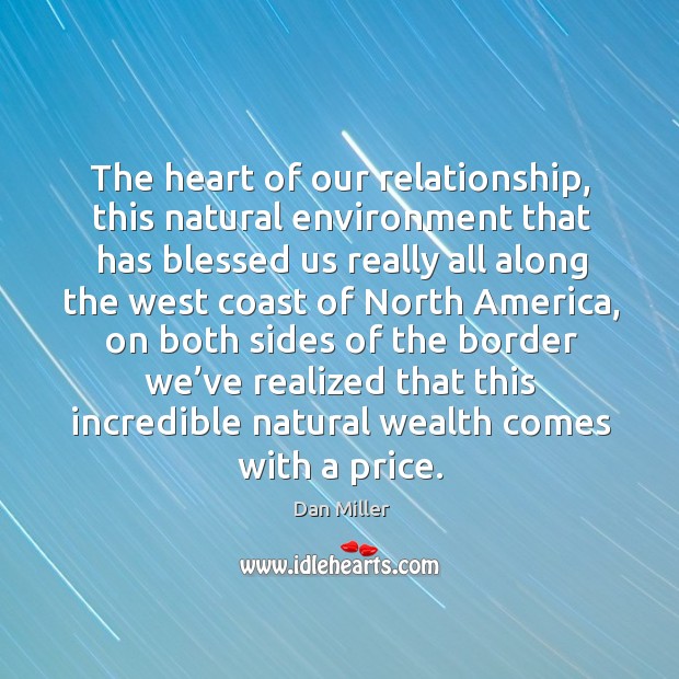 The heart of our relationship, this natural environment Image