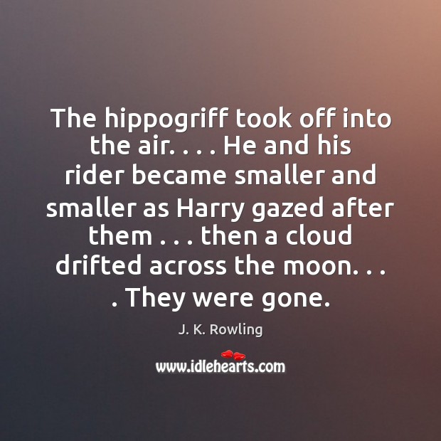 The hippogriff took off into the air. . . . He and his rider became Image
