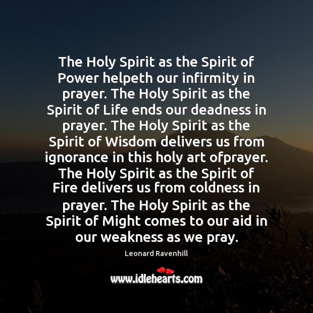 The Holy Spirit as the Spirit of Power helpeth our infirmity in Image