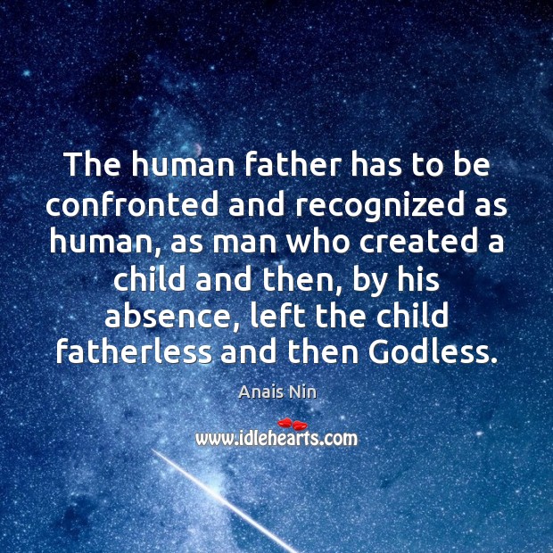 The human father has to be confronted and recognized as human, as Image