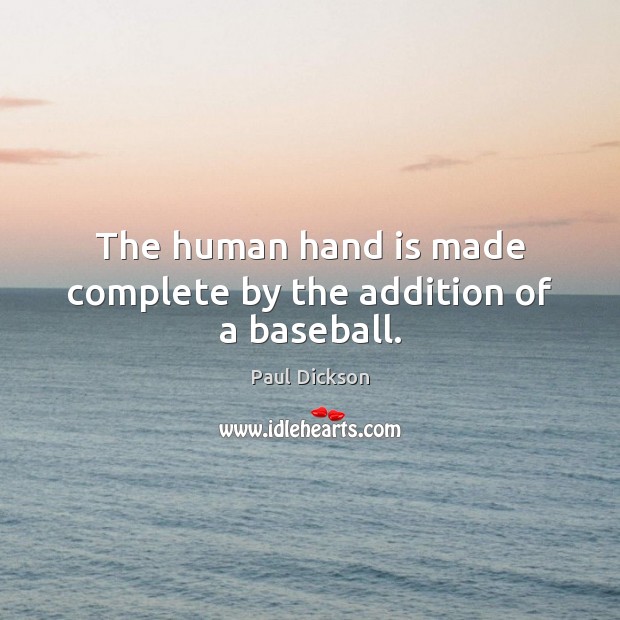 The human hand is made complete by the addition of a baseball. Image