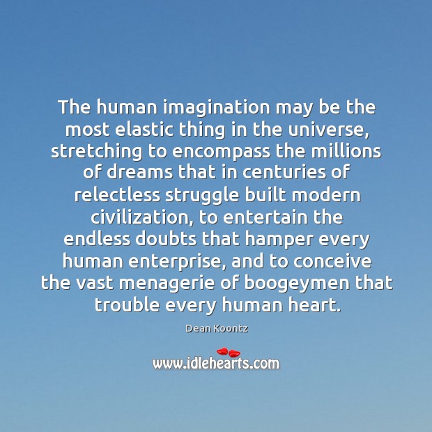 The human imagination may be the most elastic thing in the universe, Image
