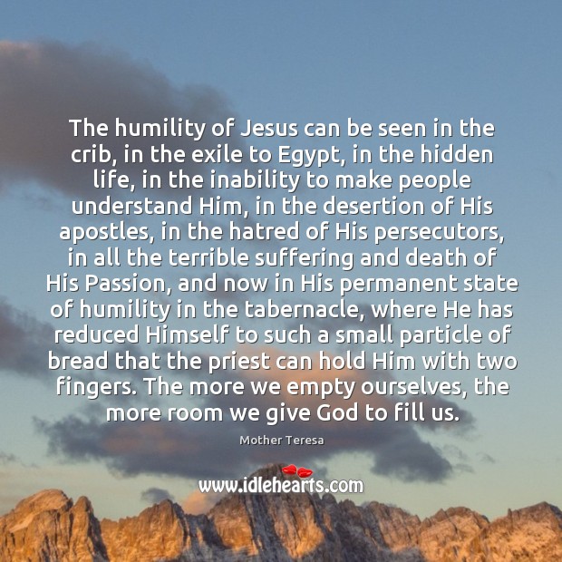 The humility of Jesus can be seen in the crib, in the Humility Quotes Image
