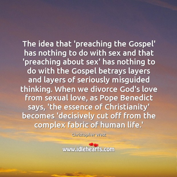 The idea that ‘preaching the Gospel’ has nothing to do with sex Image