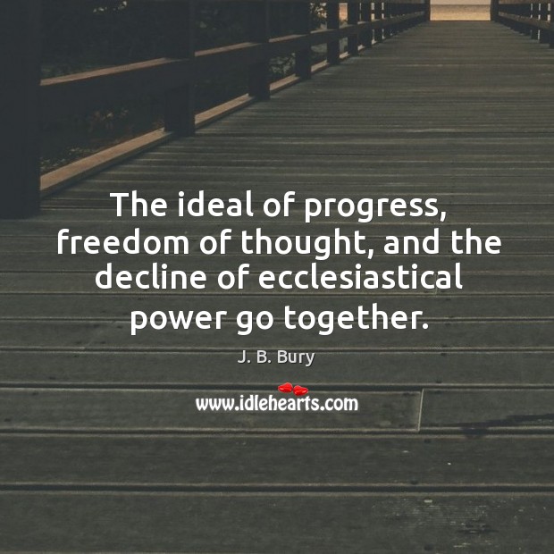 The ideal of progress, freedom of thought, and the decline of ecclesiastical Image
