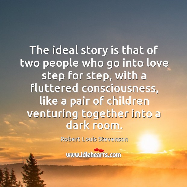 The ideal story is that of two people who go into love Image