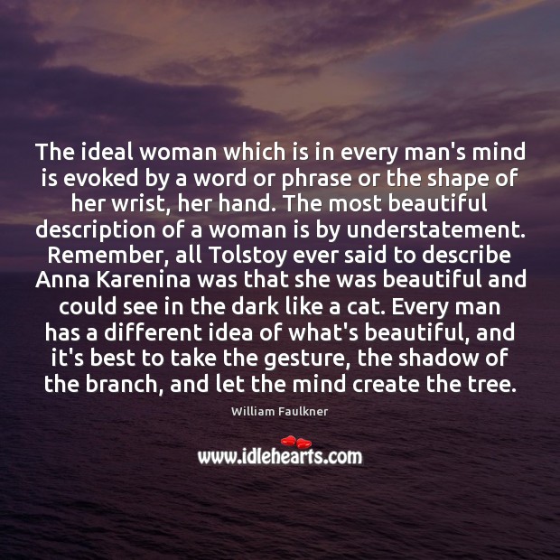 The ideal woman which is in every man’s mind is evoked by Image