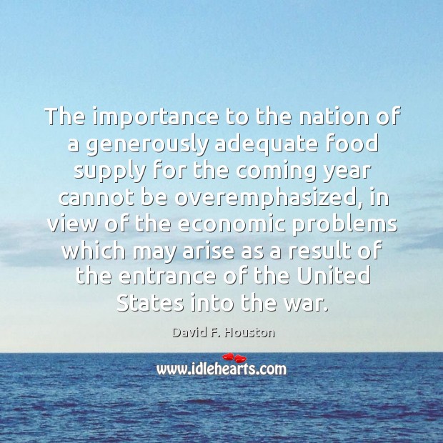 The importance to the nation of a generously adequate food supply for the coming year cannot be overemphasized Image