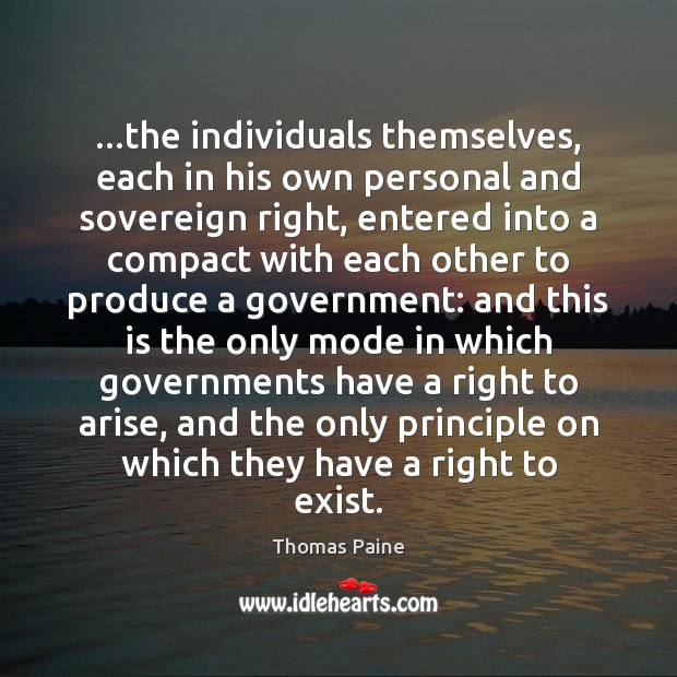 …the individuals themselves, each in his own personal and sovereign right, entered Image