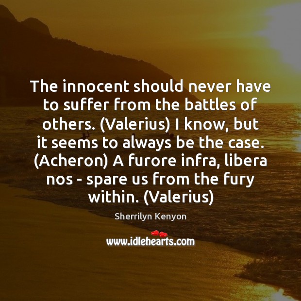 The innocent should never have to suffer from the battles of others. ( Image