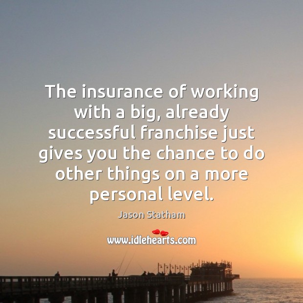The insurance of working with a big, already successful franchise just gives Image