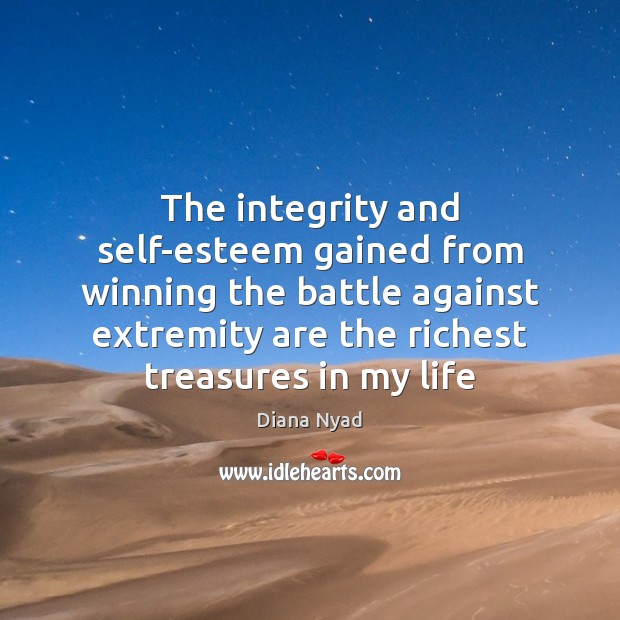 The integrity and self-esteem gained from winning the battle against extremity are Image
