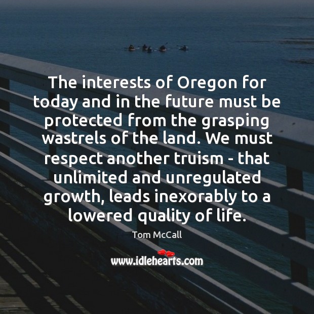 The interests of Oregon for today and in the future must be Image