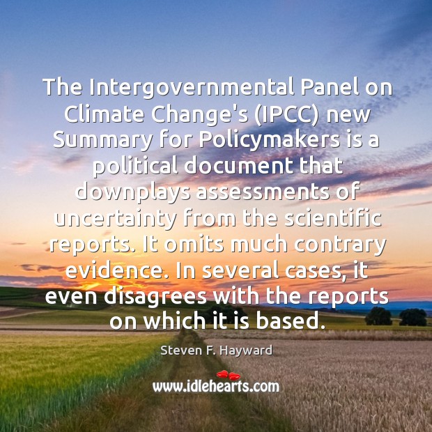 The Intergovernmental Panel on Climate Change’s (IPCC) new Summary for Policymakers is Climate Quotes Image