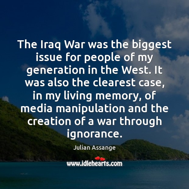 The Iraq War was the biggest issue for people of my generation Image