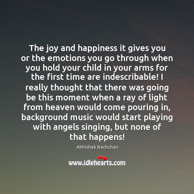 The joy and happiness it gives you or the emotions you go Joy and Happiness Quotes Image