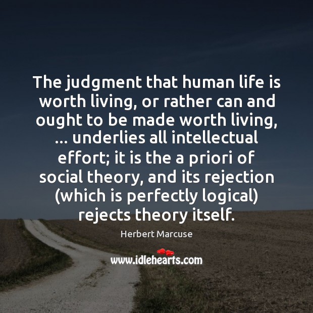 The judgment that human life is worth living, or rather can and Image