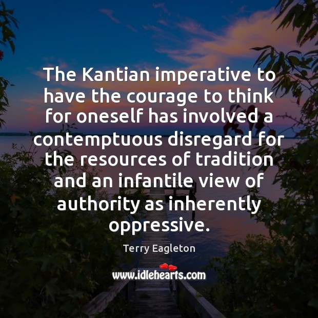 The Kantian imperative to have the courage to think for oneself has Image