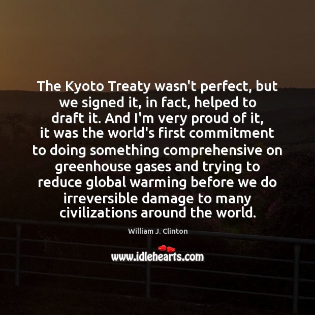 The Kyoto Treaty wasn’t perfect, but we signed it, in fact, helped Image