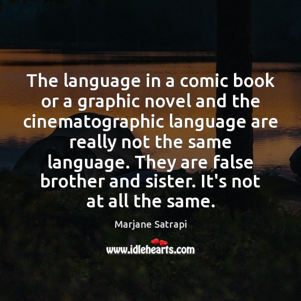 The language in a comic book or a graphic novel and the Marjane Satrapi Picture Quote