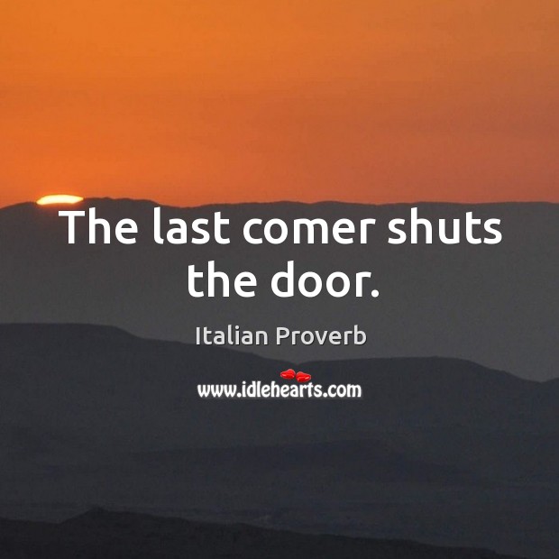 The last comer shuts the door. Image