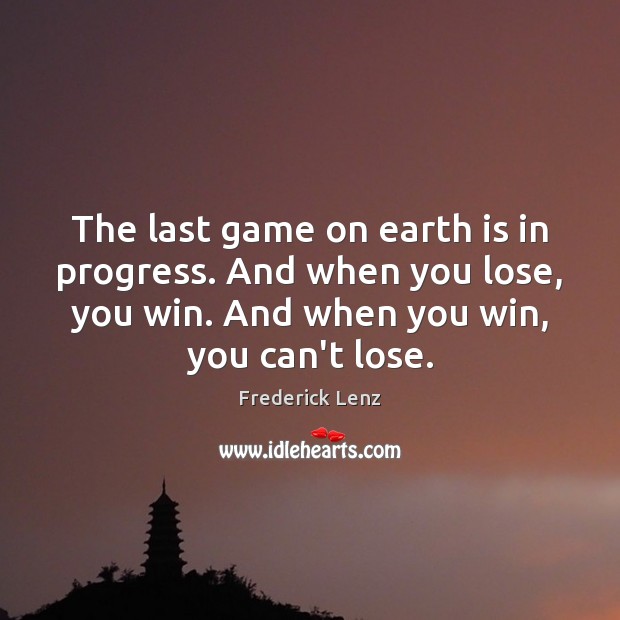 The last game on earth is in progress. And when you lose, Image