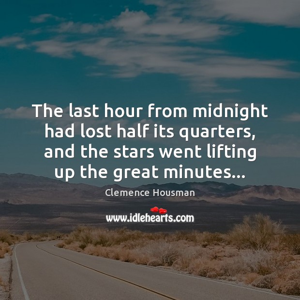 The last hour from midnight had lost half its quarters, and the Image