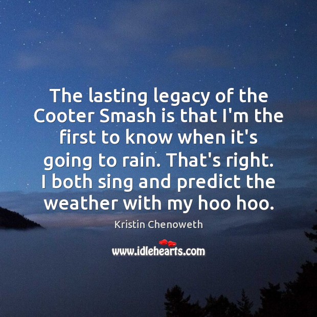 The lasting legacy of the Cooter Smash is that I’m the first Image